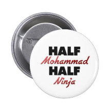Half Mohammad Half Ninja Buttons