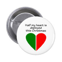 Half My Heart Is Deployed This Christmas Buttons