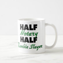 Half Notary Half Zombie Slayer Coffee Mug
