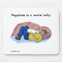 "Happiness; a warm belly" Mousepad
