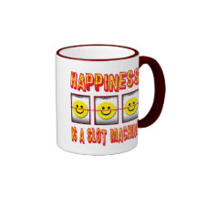HAPPINESS IS A SLOT MACHINE MUG