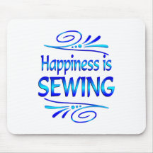 Happiness is SEWING Mousepad