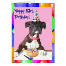 Happy 53rd Birthday Boxer Dog greeting card