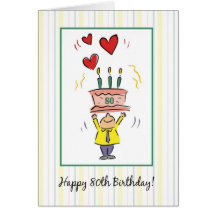 Happy 80th Birthday, Cake and Hearts Card