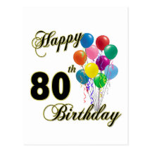 Happy 80th Birthday Gifts and Birthday Apparel Postcard