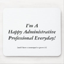 Happy Administrative Professionals Day! Mouse Pad