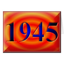 Happy Birthday 1945 Year of Birth 40's 40s forties Greeting Cards