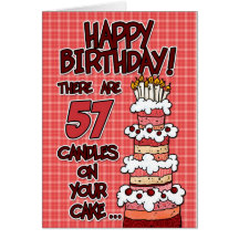 Happy Birthday - 57 Years Old Greeting Cards