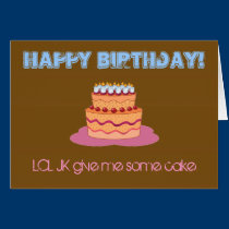 Happy Birthday...LOL JK cards
