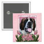 Happy Birthday Mum - Saint Bernard - Mae Pins
