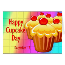 Happy Cupcake Day December 15 Cards