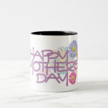 Happy Mothers Day, Mother's Day May 12th 2013 Coffee Mug