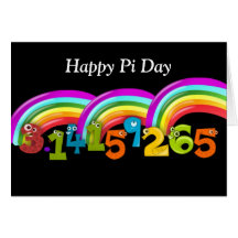 Happy Pi Day Pi with 3.14159265 & rainbows Greeting Cards