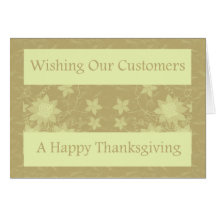 Happy Thanksgiving to customers with flowers Cards