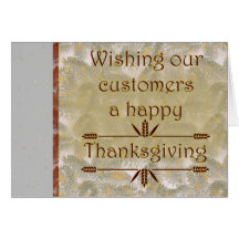 Happy Thanksgiving to customers with leaves Greeting Cards