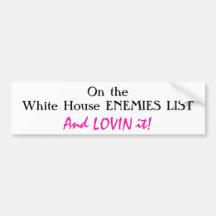 Happy White House enemy Bumper Stickers