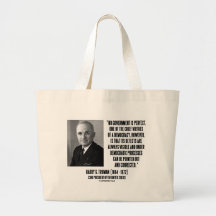 Harry S. Truman No Gov't Is Perfect Democracy Canvas Bags