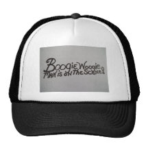 Hat:BOOGIE WOOGIE MAN IS ON THE SCENE!