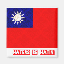 Haters be hatin Taiwan Refrigerator Magnets