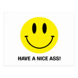 Have A NIce Ass Postcard