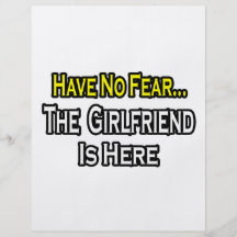 Have No Fear...The Girlfriend Is Here Personalized Flyer