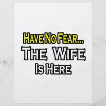 Have No Fear...The Wife Is Here Flyer Design