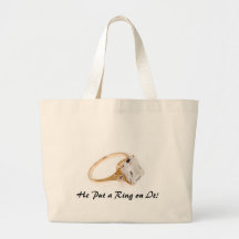 He Put a Ring on It/Save the Date Tote Bag