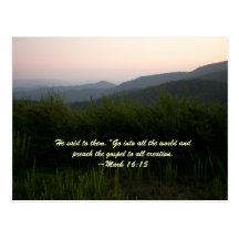 He said to them, "Go into all the world and preach Postcards