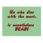He who dies with the most post cards