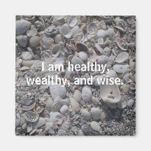 Health Wealth and Wisdom Affirmation Magnet