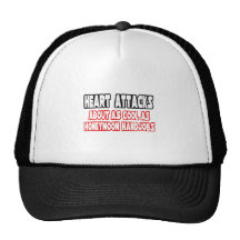 Heart Attacks...Not Cool Mesh Hats