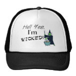 Hell Yes, I'm Wicked Hat