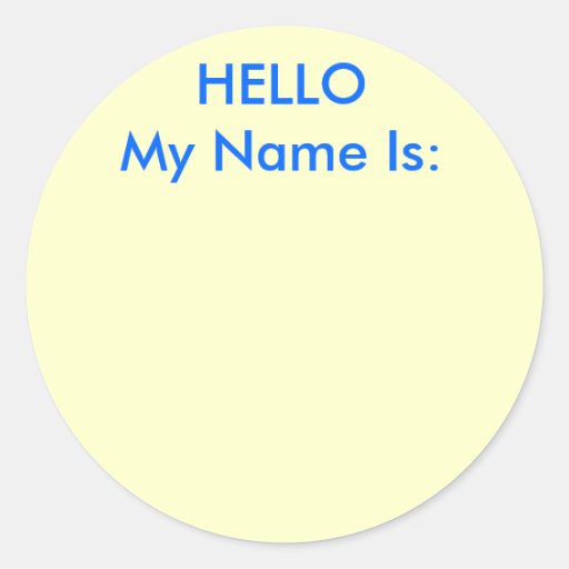 HELLO My Name Is: Sticker