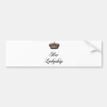 Her Ladyship Bumper Stickers