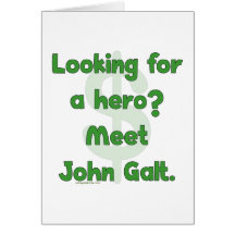 Hero John Galt Greeting Card