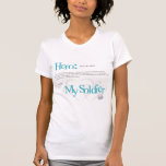 Hero: My Soldier T-shirt