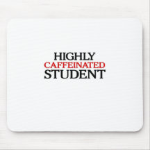 Highly Caffeinated Student (red eye) Mousepads