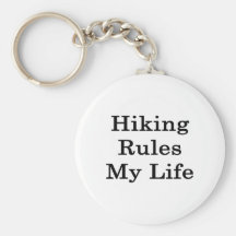 Hiking Rules My Life Key Chains