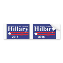 Funny Hillary Bumper Sticker on Hillary Clinton For President 2016 2 In 1 Bumper Sticker