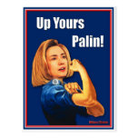 Hillary Clinton, Rosie the Riveter, Up Yours Palin Postcard