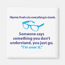 Hipster final rule. fridge magnets