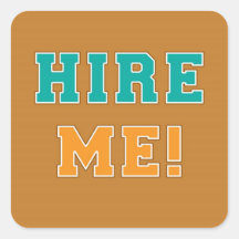 Hire Me Sticker