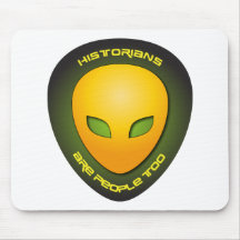 Historians Are People Too Mouse Mat