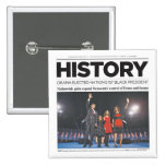 HISTORY: Obama Elected 1st Black President Pinback Buttons