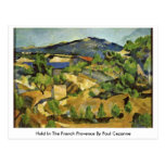 Hold In The French Provence By Paul Cezanne Post Card