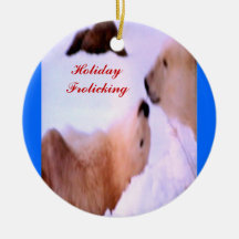 Holiday Frolicking        Ornament
