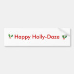 Holly Bumper Sticker