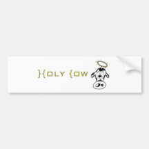 Holy Cow Bumper Stickers