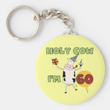 Holy Cow I'm 60 Birthday T-shirts and Gifts Keychain