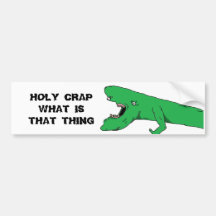 Holy Crap Green Serpent Monster Bumper Sticker